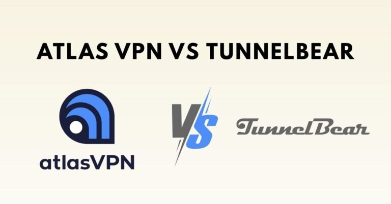 Atlas VPN vs TunnelBear